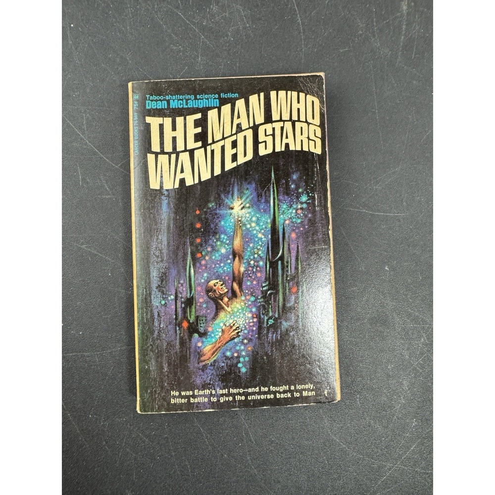 The Man Who Wanted Stars Dean McLaughin Science Fiction 1965 Lancer Books